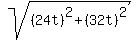 sqrt%28%2824t%29%5E2+%2B+%2832t%29%5E2%29