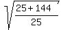 sqrt%28%2825%2B144%29%2F25%29