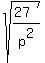 sqrt%28%2827%29%2Fp%5E2%29%29
