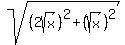 sqrt%28%282sqrt%28x%29%29%5E2+%2B+%28sqrt%28x%29%29%5E2%29