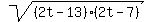 sqrt%28%282t-13%29%282t-7%29%29