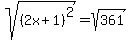 sqrt%28%282x%2B1%29%5E2%29=sqrt%28361%29