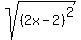 sqrt%28%282x-2%29%5E2%29