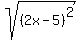 sqrt%28%282x-5%29%5E2%29