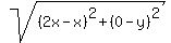 sqrt%28%282x-x%29%5E2%2B%280-y%29%5E2%29