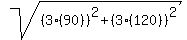 sqrt%28%283%2890%29%29%5E2%2B%283%28120%29%29%5E2%29