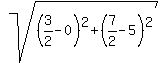 sqrt%28%283%2F2-0%29%5E2%2B%287%2F2-5%29%5E2%29