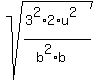 sqrt%28%283%5E2%2A2%2Au%5E2%29%2F%28b%5E2%2Ab%29%29