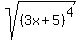 sqrt%28%283x%2B5%29%5E4%29%29