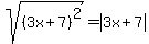 sqrt%28%283x%2B7%29%5E2%29=abs%283x%2B7%29
