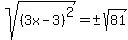 sqrt%28%283x-3%29%5E2%29=%22%22%2B-sqrt%2881%29%29