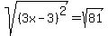 sqrt%28%283x-3%29%5E2%29+=+sqrt%2881%29