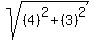 sqrt%28%284%29%5E2%2B%283%29%5E2%29