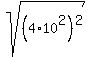 sqrt%28%284%2A10%5E2%29%5E2%29