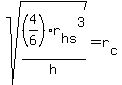 sqrt%28%284%2F6%29r%5Bhs%5D%5E3%2Fh%29+=+r%5Bc%5D