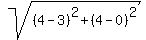 sqrt%28%284-3%29%5E2%2B%284-0%29%5E2%29