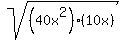 sqrt%28%2840x%5E2%29%2810x%29%29+