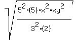 sqrt%28%285%5E2%285%29x%5E2+%2A+xy%5E2%29%2F%283%5E2%282%29%29%29