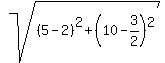 sqrt%28%285-2%29%5E2+%2B+%2810-3%2F2%29%5E2%29