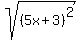 sqrt%28%285x%2B3%29%5E2%29
