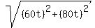 sqrt%28%2860t%29%5E2+%2B+%2880t%29%5E2%29
