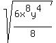 sqrt%28%286x%5E8y%5E4%29%2F8%29