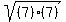 sqrt%28%287%29%287%29%29
