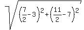 sqrt%28%287%2F2-3%29%5E2%2B%2811%2F2-7%29%5E2%29