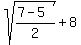 sqrt%28%287-5%29%2F2%29%2B8