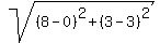 sqrt%28%288-0%29%5E2%2B%283-3%29%5E2%29