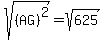 sqrt%28%28AG%29%5E2%29+=+sqrt%28625%29