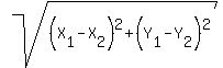 sqrt%28%28X%5B1%5D-X%5B2%5D%29%5E2%2B%28Y%5B1%5D-Y%5B2%5D%29%5E2%29%29