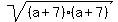sqrt%28%28a%2B7%29%28a%2B7%29%29