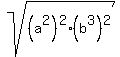 sqrt%28%28a%5E2%29%5E2%28b%5E3%29%5E2%29