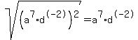 sqrt%28%28a%5E7+%2A+d%5E-2%29%5E2%29+=+a%5E7+%2A+d%5E-2
