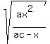 sqrt%28%28ax%5E2%29%2F%28ac-x%29%29