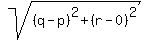 sqrt%28%28q-p%29%5E2%2B%28r-0%29%5E2%29