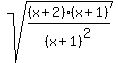 sqrt%28%28x%2B2%29%28x%2B1%29%2F%28x%2B1%29%5E2%29