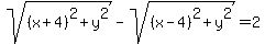 sqrt%28%28x%2B4%29%5E2+%2B+y%5E2%29+-+sqrt%28%28x-4%29%5E2+%2B+y%5E2%29+=+2