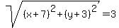 sqrt%28%28x%2B7%29%5E2%2B%28y%2B3%29%5E2%29=3