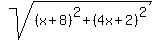 sqrt%28%28x%2B8%29%5E2%2B%284x%2B2%29%5E2%29