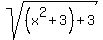 sqrt%28%28x%5E2%2B3%29%2B3%29
