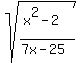 sqrt%28%28x%5E2-2%29%2F%287x-25%29%29