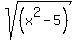 sqrt%28%28x%5E2-5%29%29