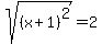 sqrt%28%28x+%2B+1%29%5E2%29+=+2