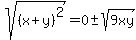 sqrt%28%28x+%2B+y%29%5E2%29+=+0%2B-+sqrt%289xy%29
