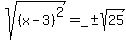 sqrt%28%28x+-+3%29%5E2%29+=+_%2B-sqrt%2825%29