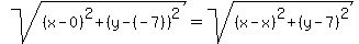 sqrt%28%28x-0%29%5E2%2B%28y-%28-7%29%29%5E2%29=sqrt%28%28x-x%29%5E2%2B%28y-7%29%5E2%29