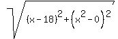 sqrt%28%28x-18%29%5E2+%2B+%28x%5E2-0%29%5E2%29