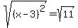 sqrt%28%28x-3%29%5E2%29+=+sqrt%2811%29